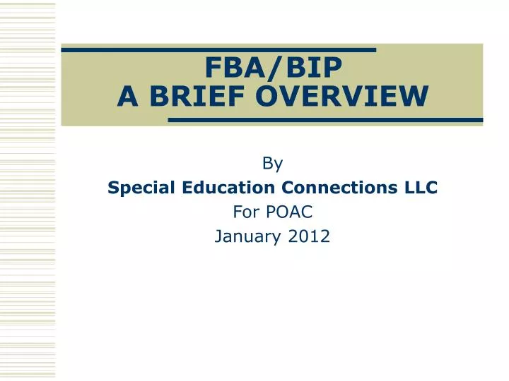 fba bip a brief overview