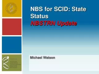 NBS for SCID: State Status NBSTRN Update