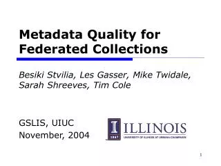 Metadata Quality for Federated Collections