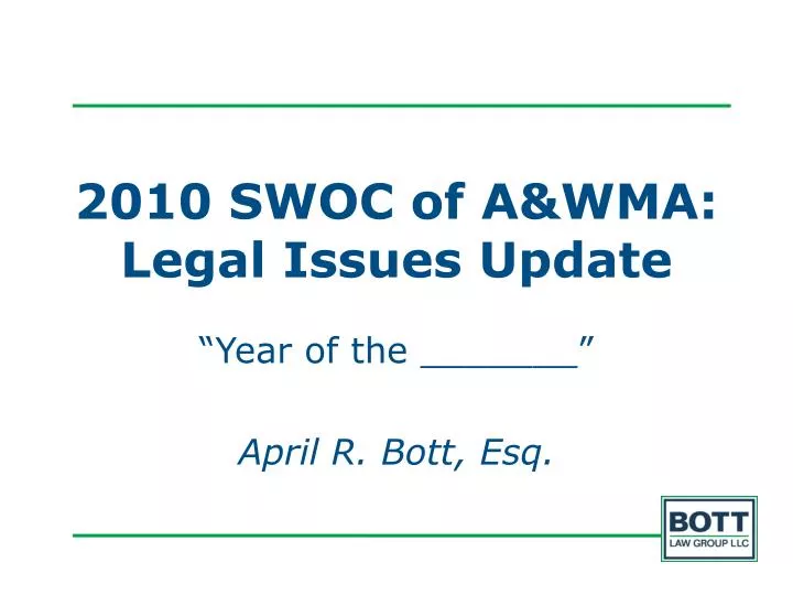 2010 swoc of a wma legal issues update