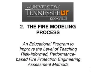 2. THE FIRE MODELING PROCESS