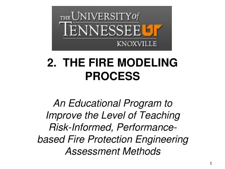 2 the fire modeling process