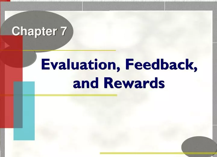 evaluation feedback and rewards