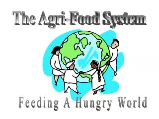 The Agri-Food System