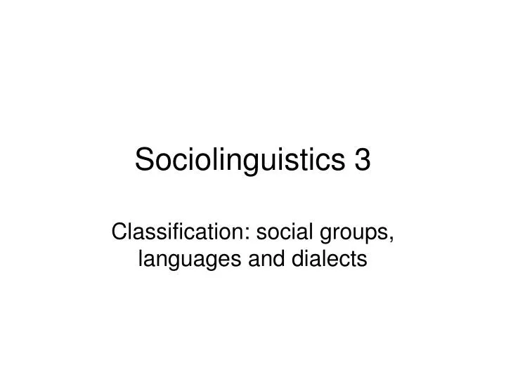 sociolinguistics 3