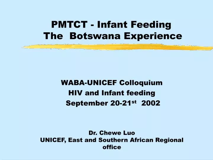 pmtct infant feeding the botswana experience