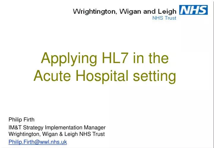 applying hl7 in the acute hospital setting