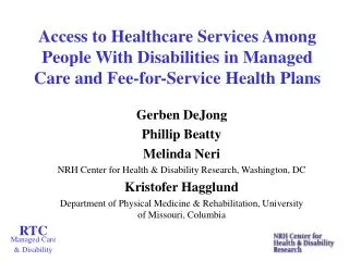 Access to Healthcare Services Among People With Disabilities in Managed Care and Fee-for-Service Health Plans