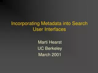 Incorporating Metadata into Search User Interfaces