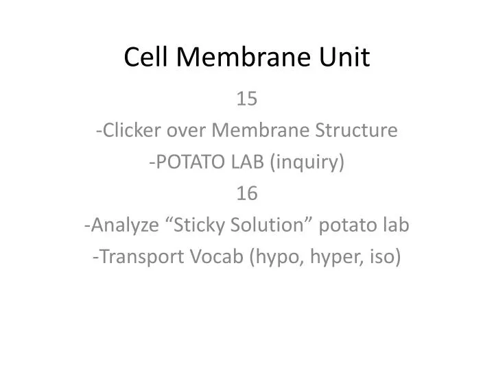 cell membrane unit