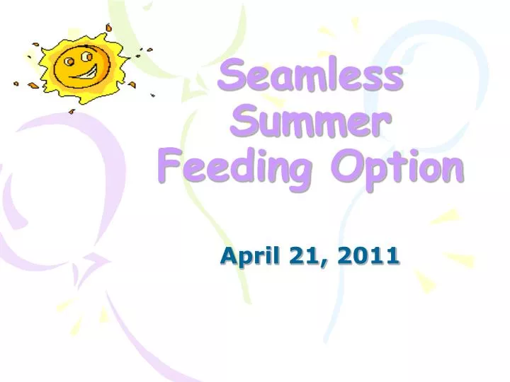 seamless summer feeding option