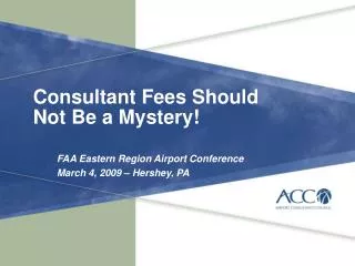 Consultant Fees Should Not Be a Mystery!