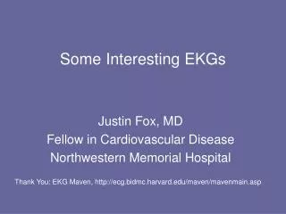 Some Interesting EKGs