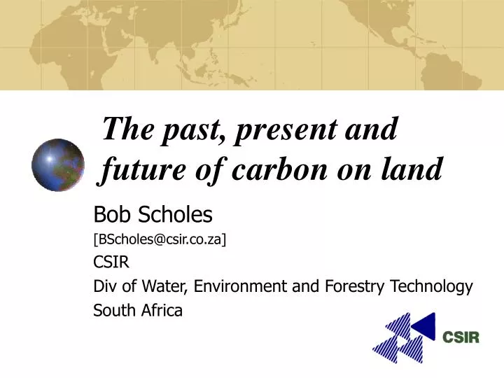 the past present and future of carbon on land