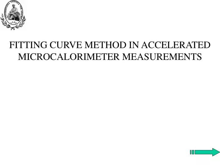 fitting curve method in accelerated microcalorimeter measurements