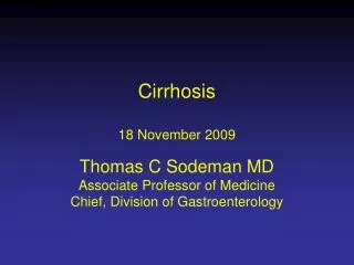 Cirrhosis 18 November 2009