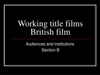 Working title films British film