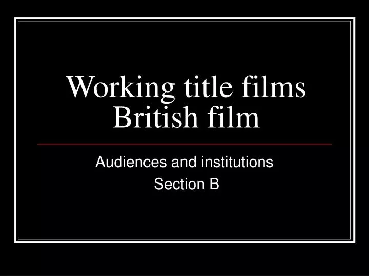 working title films british film