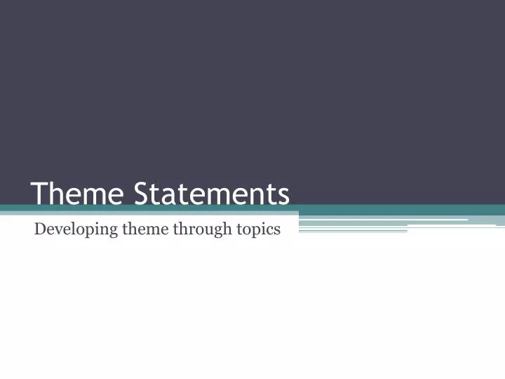 theme statements