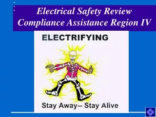 Electrical Safety Review Compliance Assistance Region IV