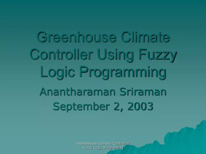greenhouse climate controller using fuzzy logic programming