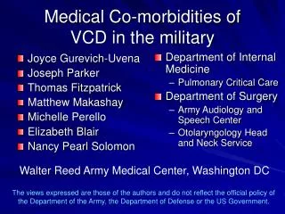 Medical Co-morbidities of VCD in the military