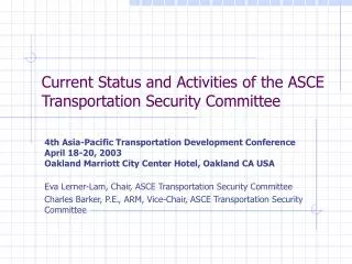 Current Status and Activities of the ASCE Transportation Security Committee