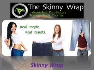 Skinny Wrap
