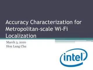 Accuracy Characterization for Metropolitan-scale Wi-Fi Localization
