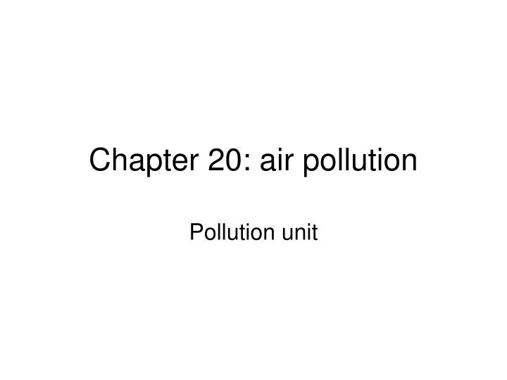 chapter 20 air pollution