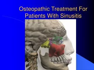 Osteopathic Treatment For Patients With Sinusitis