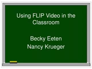 Using FLIP Video in the Classroom