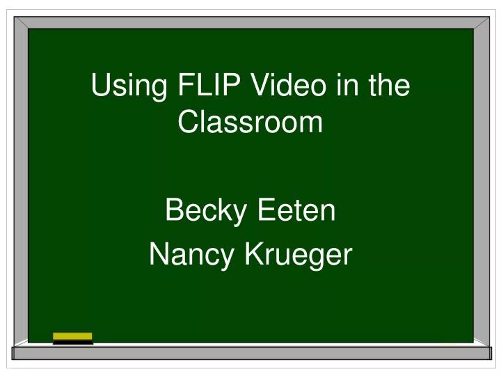 using flip video in the classroom