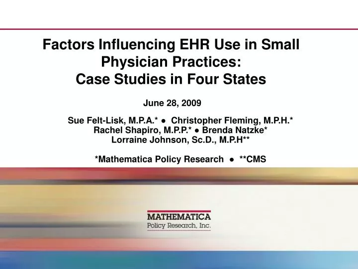 factors influencing ehr use in small physician practices case studies in four states