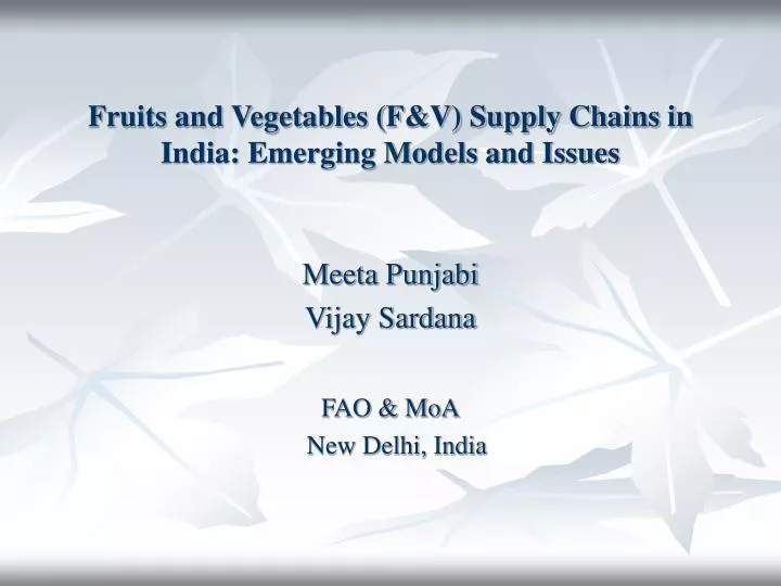 fruits and vegetables f v supply chains in india emerging models and issues