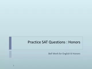 Practice SAT Questions : Honors