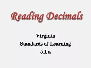 Virginia Standards of Learning 5.1 a