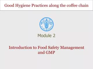 Introduction to Food Safety Management and GMP