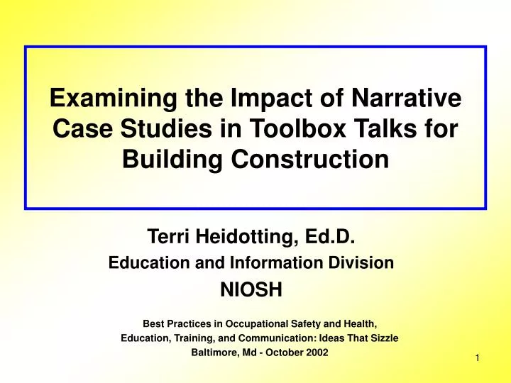 examining the impact of narrative case studies in toolbox talks for building construction