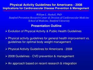 Physical Activity Guidelines for Americans - 2008 Implications for Cardiovascular Disease Prevention &amp; Management