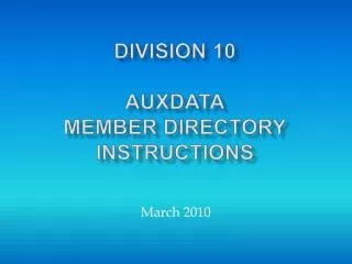 Division 10 AUXDATA Member Directory Instructions