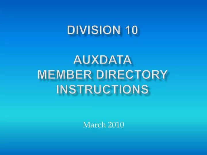 division 10 auxdata member directory instructions