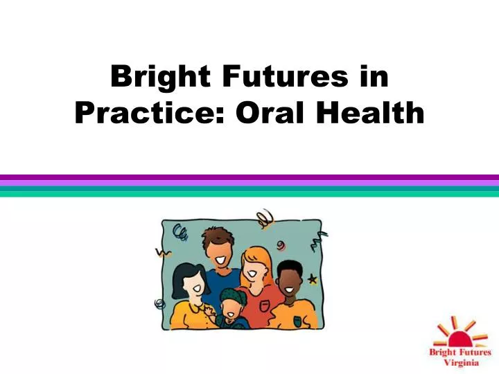 bright futures in practice oral health