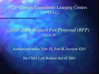 21 st Century Community Learning Centers (21 st CCLC)