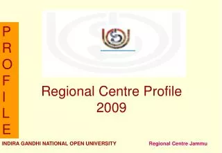 Regional Centre Profile 2009