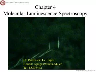 Chapter 4 Molecular Luminescence Spectroscopy