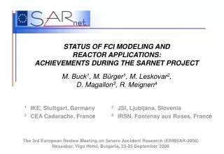 STATUS OF FCI MODELING AND REACTOR APPLICATIONS: ACHIEVEMENTS DURING THE SARNET PROJECT