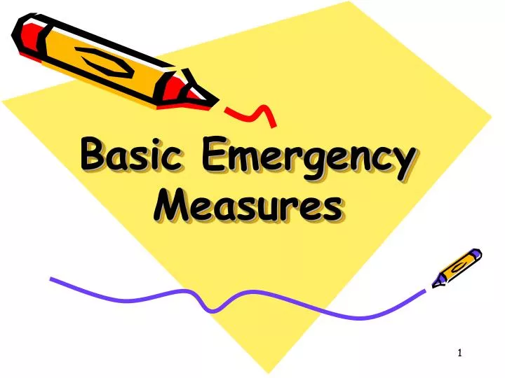 basic emergency measures