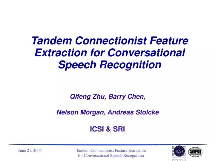 tandem connectionist feature extraction for conversational speech recognition