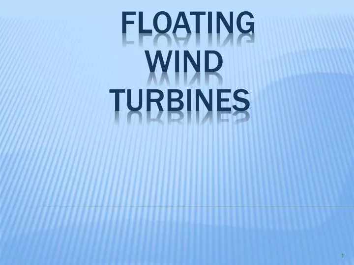 floating wind turbines